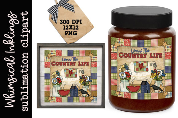 Download Lovin the Country Life Sublimation - Sublimation Collection